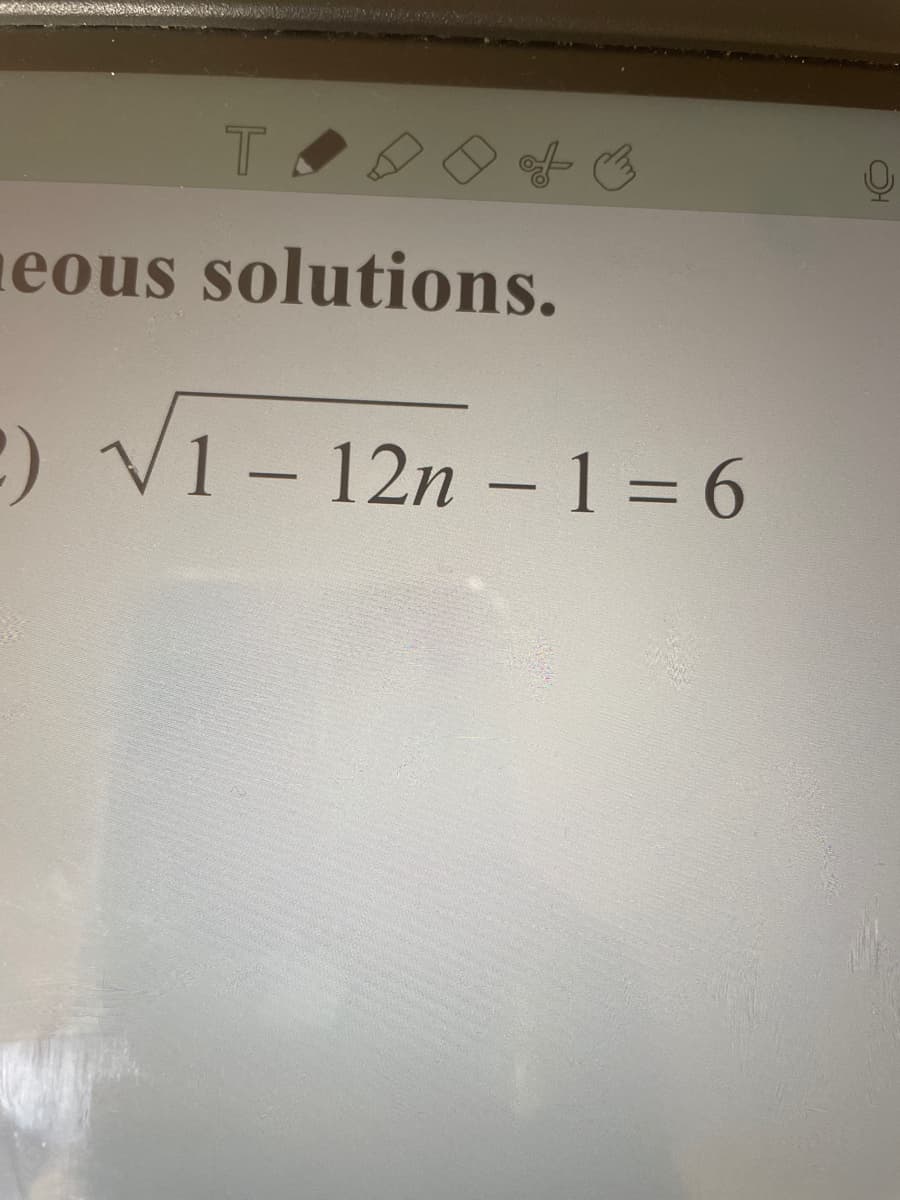 eous solutions.
:) V1 - 12n –1 = 6
