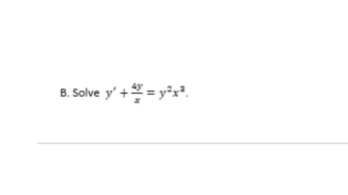 B. Solve y' + = y°x².
