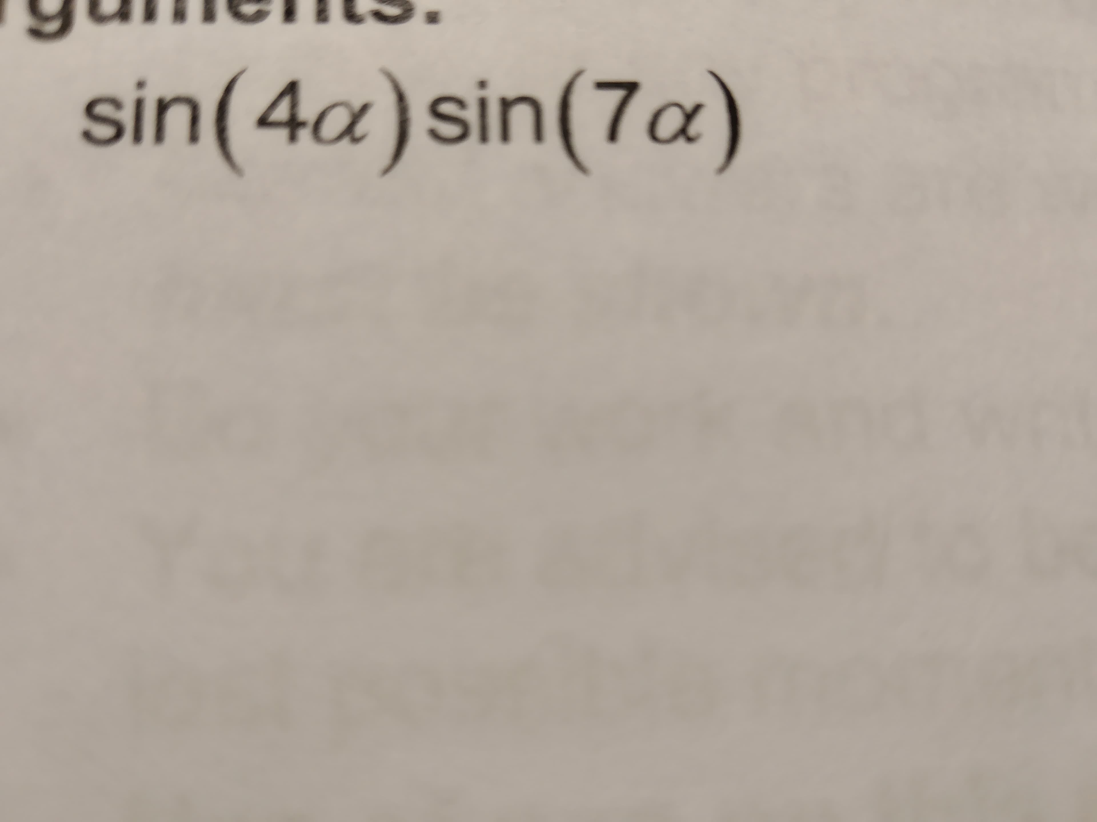 sin(4a) sin(7a)
