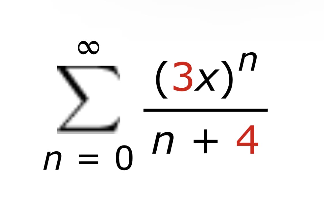 8
Σ (3x)"
n = on + 4