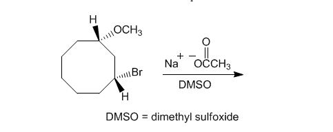 н
ОСН3
Na OCCH3
.Br
DMSO
н
DMSO dimethyl sulfoxide
