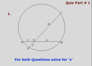 Quiz Part # 1
1.
3x,
3
Q.
M
For both Questions solve for 'x'
