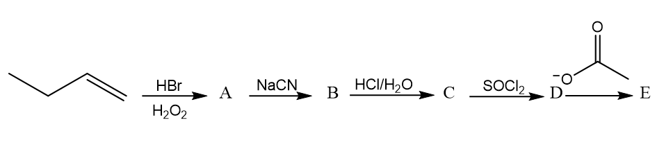 HCI/H20
SOCI2
D.
E
HBr
NaCN
B
A
H2O2
