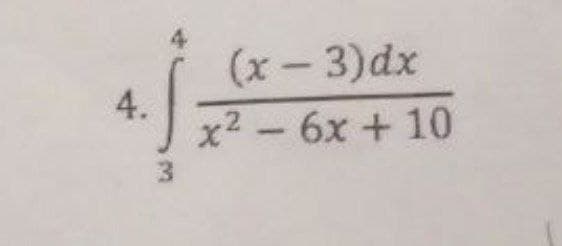 (x- 3)dx
4.
x2 - 6x + 10
3
