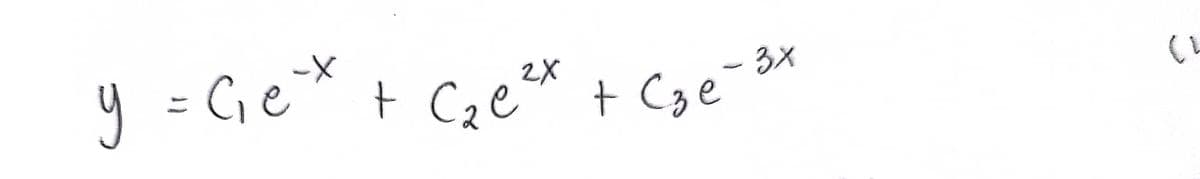 y = C₁e²x + √₂e²x + Cze
2X
-
- 3x
(L