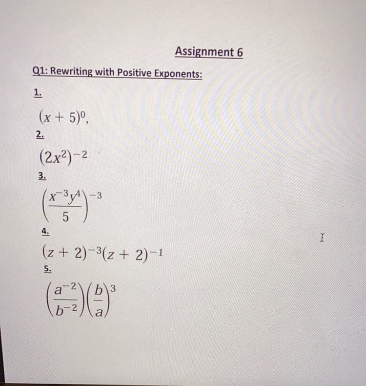 Q1: Rewriting with Positive Exponents:
