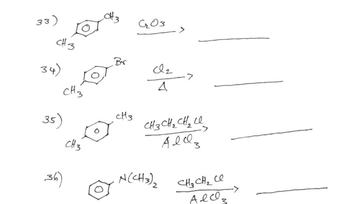 з3)
GO3
CH3
Br
34)
clz
cH3
CH3 CHq CH, LQ
Aels
35)
cH3
36)
CHg CHz Cl
Aeco
