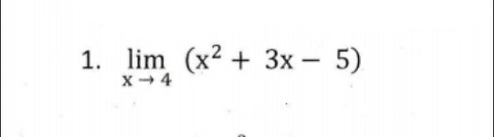 1. lim (x² + 3x – 5).
-
X- 4
