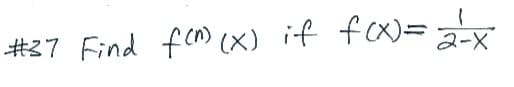 #37 Find fen) (x) if fex)=2-x

