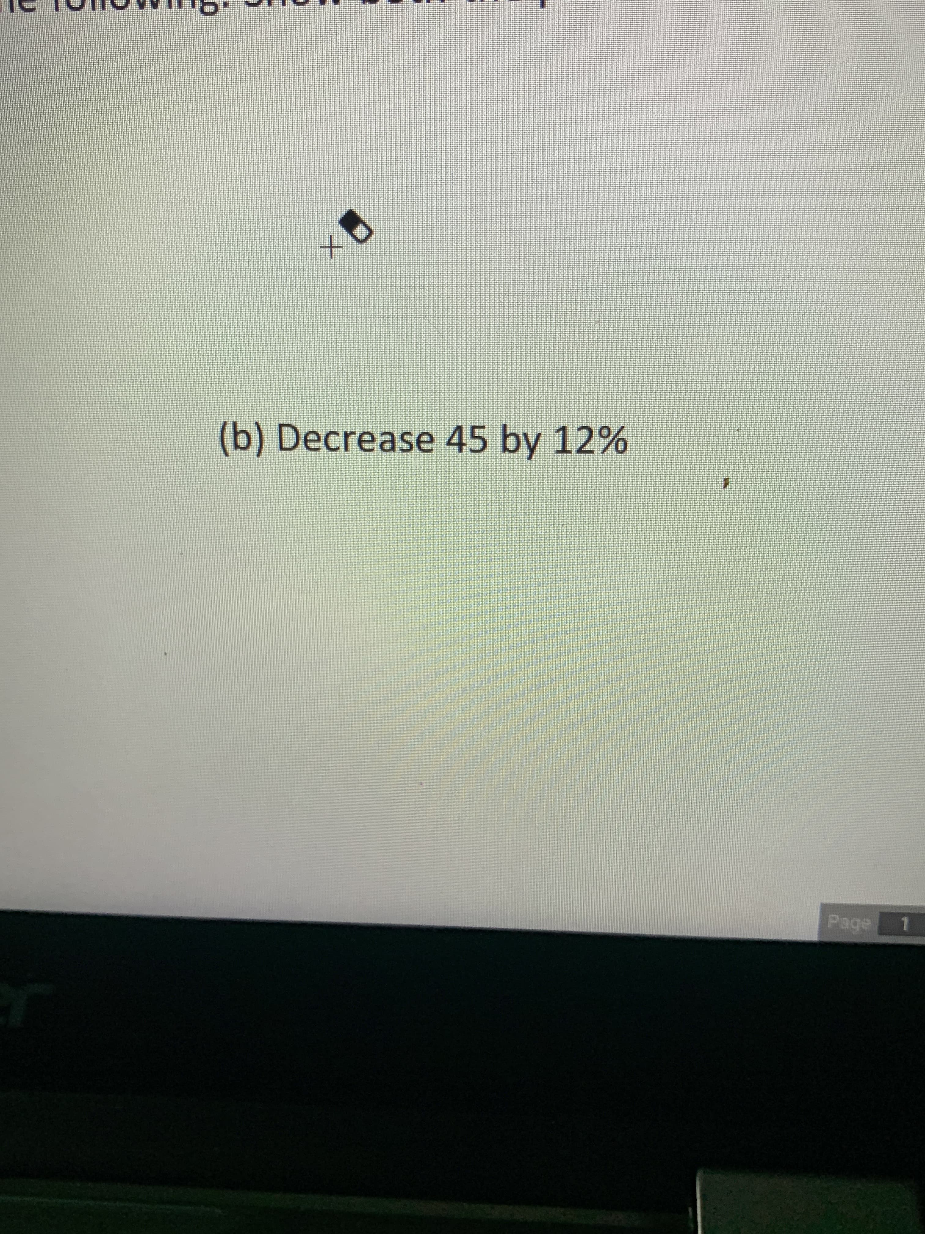 Decrease 45 by 12%
