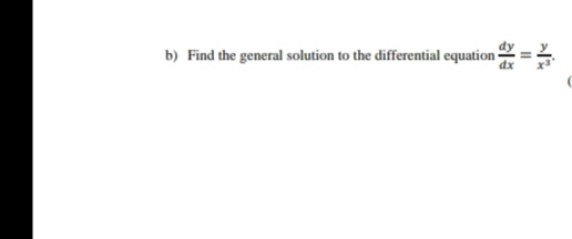 b) Find the general solution to the differential equation-
