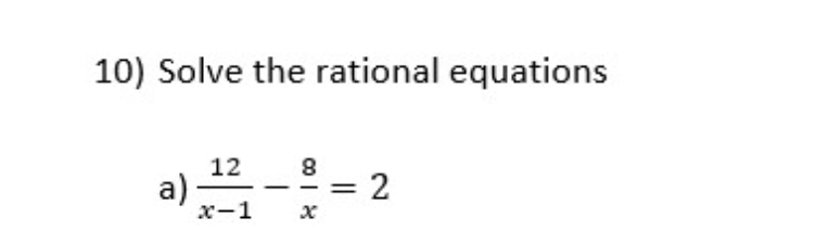 10) Solve the rational equations
12
a)
х-1
2
||
