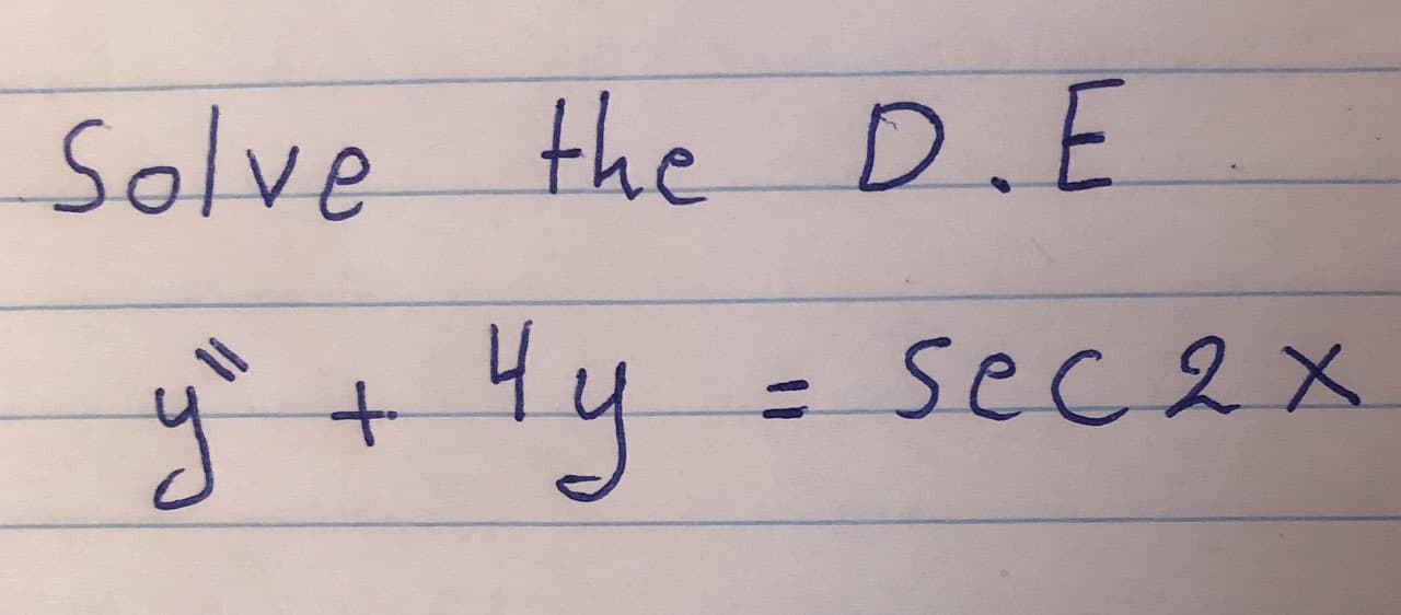 Solve the D.E
sec2x
%3D
