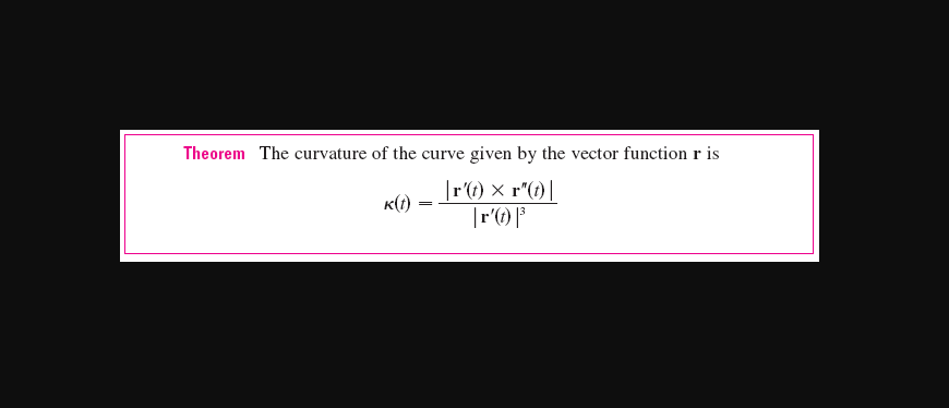 Theorem The curvature of the curve given by the vector function r is
|r(t) × r"(1) |
K(1)
