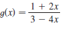 1 + 2x
g(r)
3 - 4x
