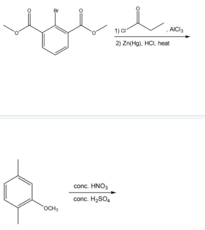 Br
1) CI
, AICI3
2) Zn(Hg), HCI, heat
conc. HNO3
conc. H2SO4
OCH3
