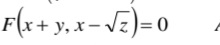 F(x+ y.x-Jz)= 0
у, х—
