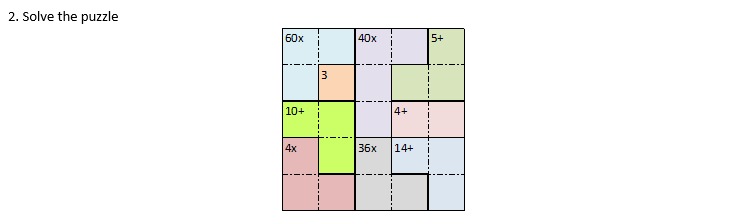 2. Solve the puzzle
60х
40x
5+
3
10+
4+
4x
36х
14+
