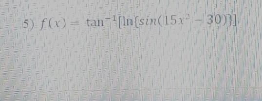 5) f(x) = tan [In{sin(15x -30)}]
%3D
灣灣券
