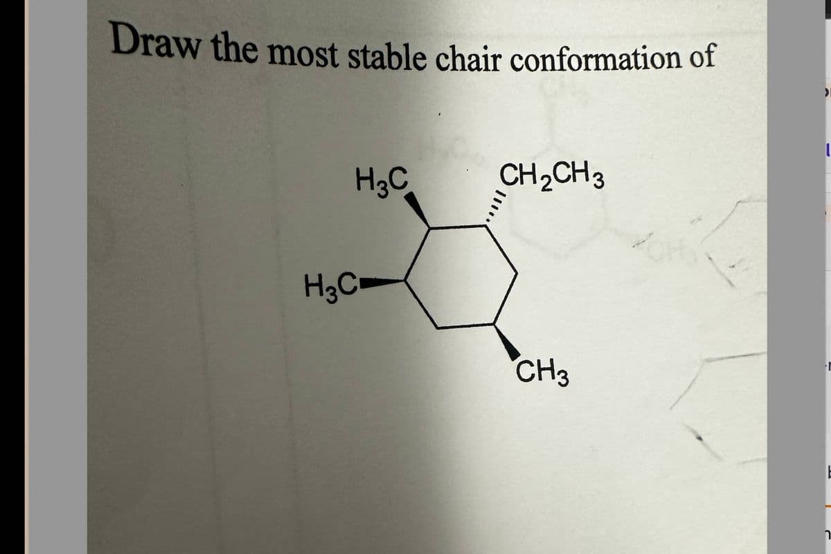 Draw the most stable chair conformation of
H3C
H3 C
CH₂CH3
CH3
1
k