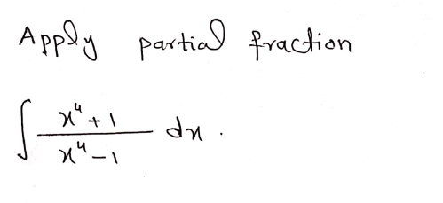 A pply partial fraction
1-
