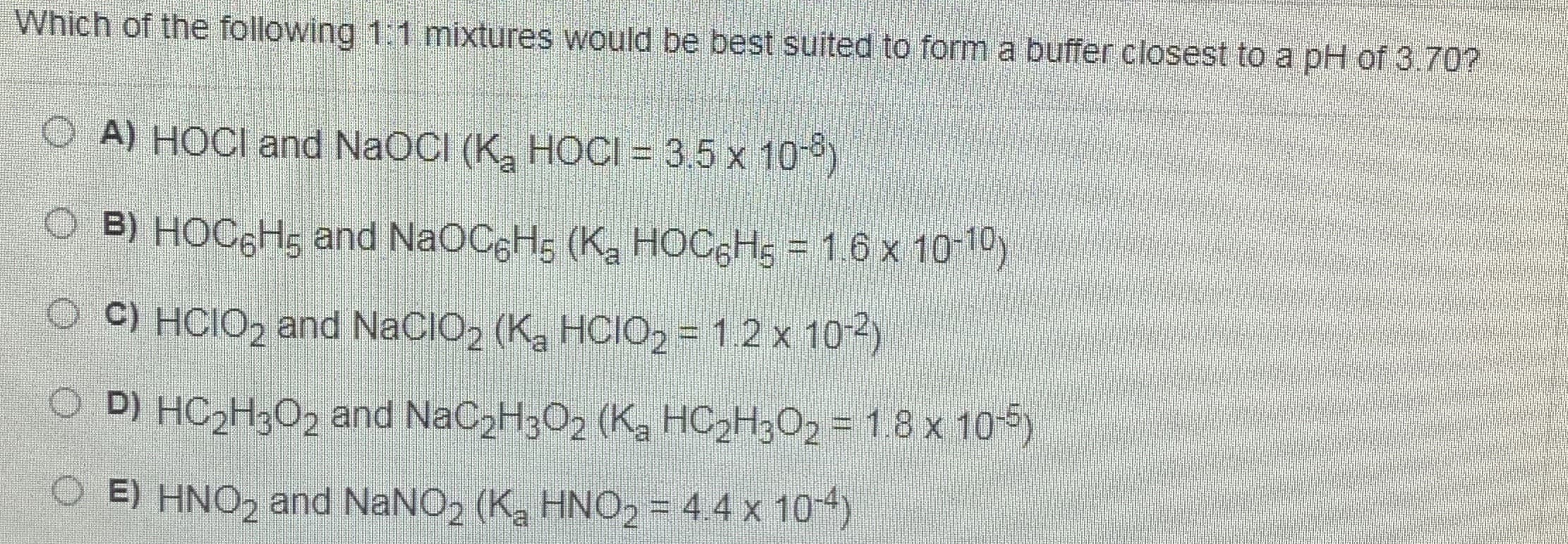Which of the following 1:1 mixtures would be best suited to form a buffer closest to a pH of 3.70?
