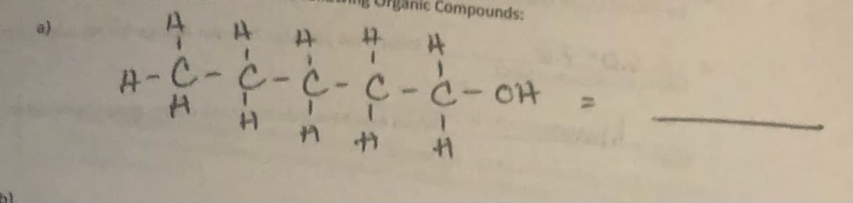 anic Compounds:
A.
A- C- C-C-C-c-OH
片1C1H

