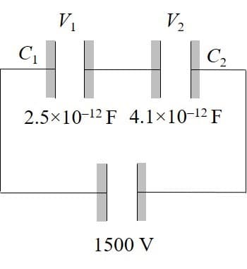 V1
V2
C2
2.5x10-12 F 4.1×10-12 F
||
1500 V
