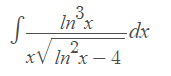 S-
3.
Inx
=dx
2.
xV Inx – 4
