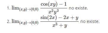 cos(ry) – 1
1. lim(7,9)→(0,0)
no existe.
sin(2æ) – 2x + y
2. lim(z,y)¬(0,0)
no existe.
