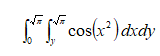 "[" cos(x* ) dxdy
