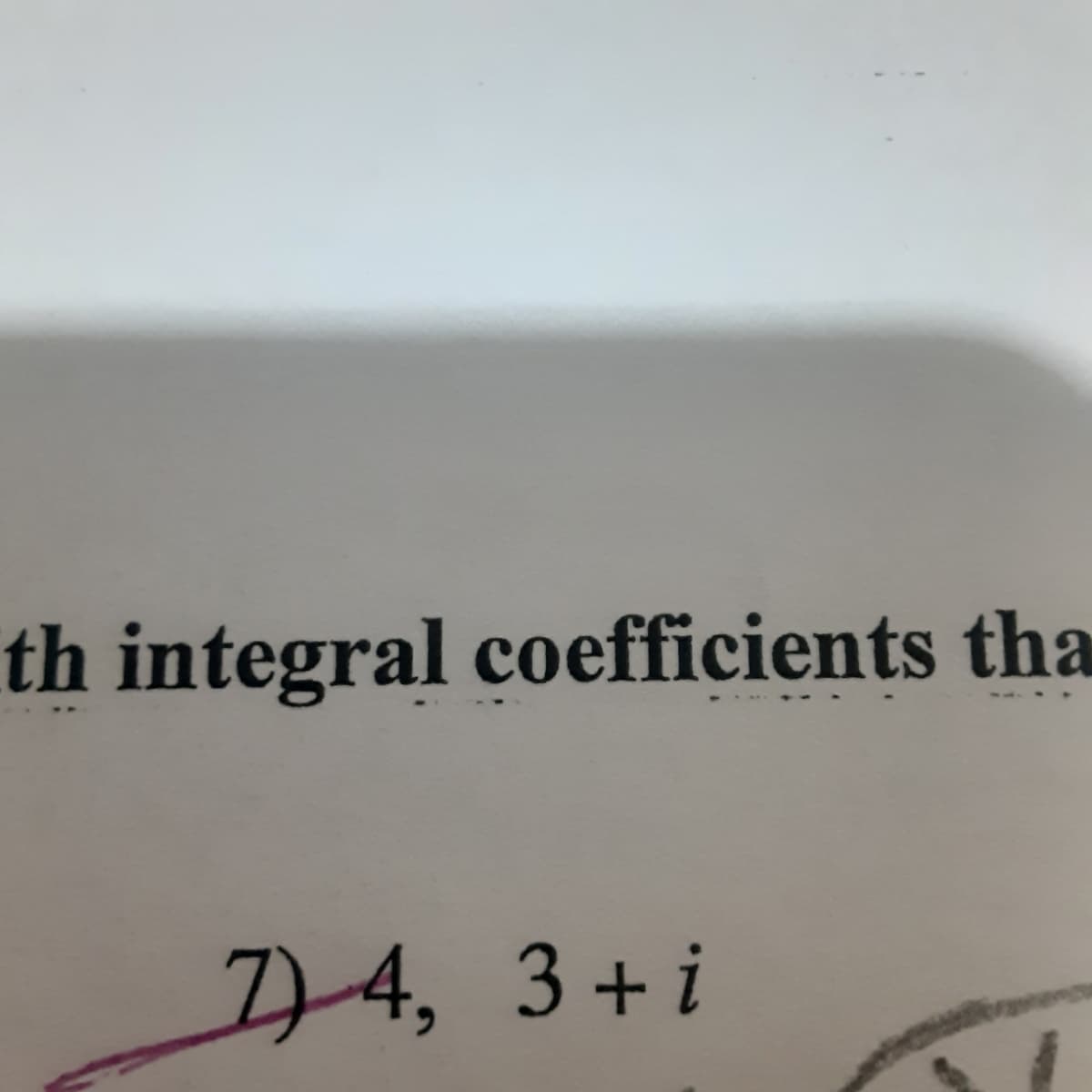 th integral coefficients tha
D4, 3+i

