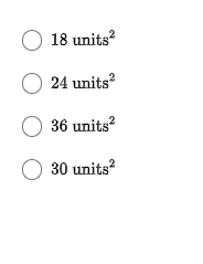 18 units?
O 24 units?
O 36 units?
30 units?
