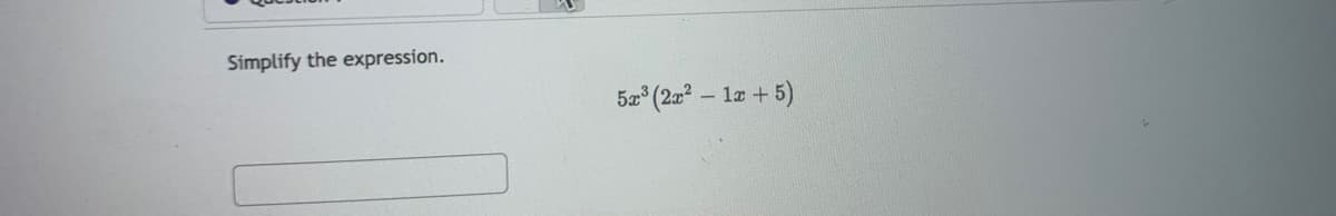 Simplify the expression.
5æ° (2x – la + 5)
