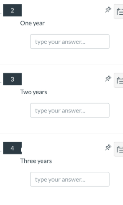 2
One year
type your answer.
3
Two years
type your answer.
Three years
type your answer.
