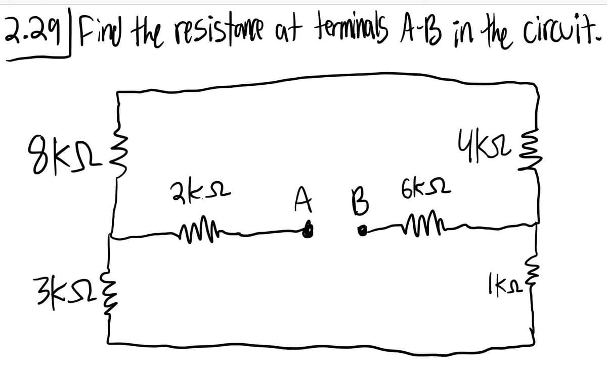 2.29| Find the resistance at terminals A-B in the circuit.
8 кл
экле
акл
ми
А в вкл
mm
чка
ская