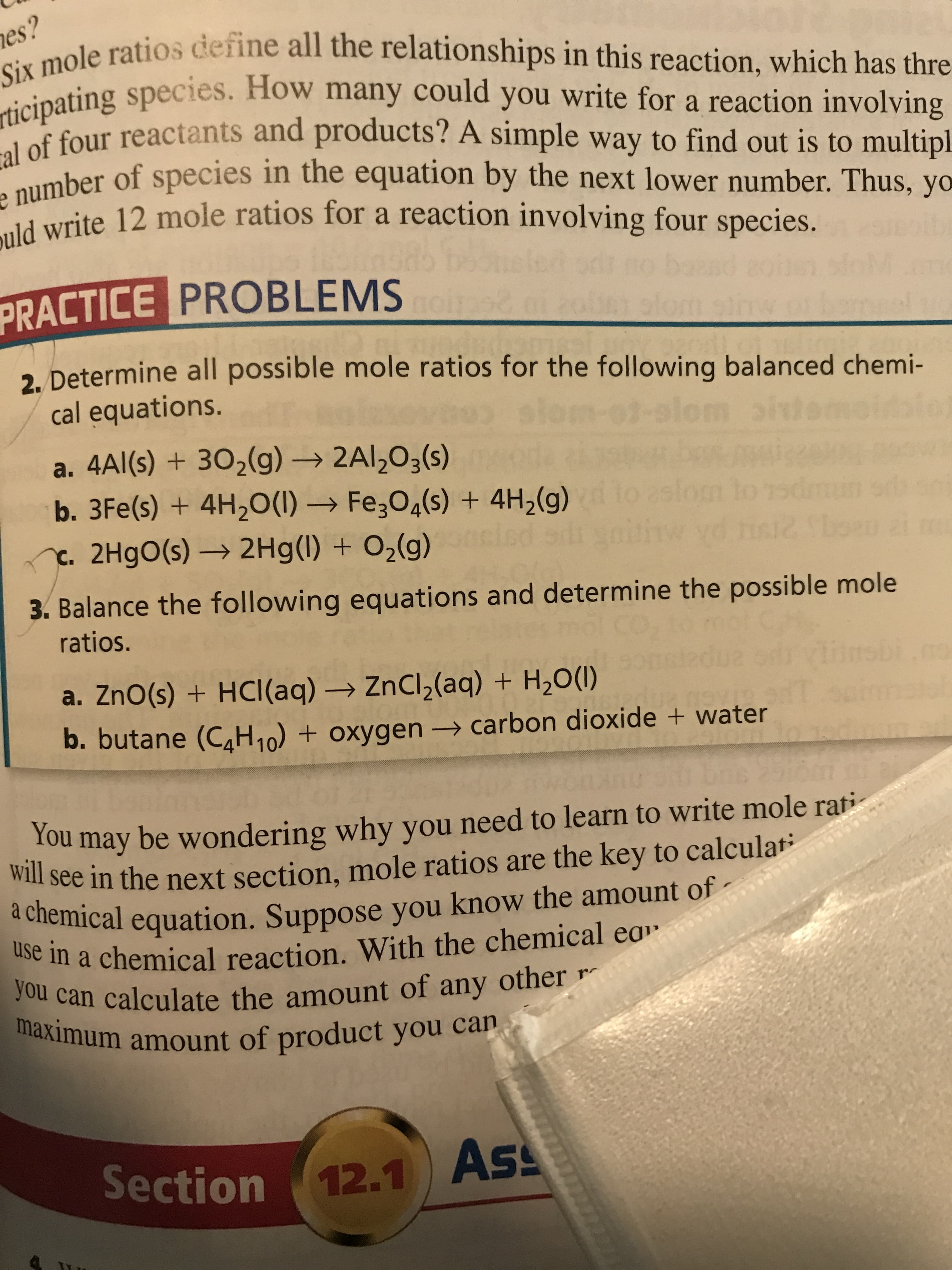 2 Determine all possible mole ratios for the following balanced chemi-
cal equations.
elor
a. 4Al(s) + 302(g) → 2Al,03(s)
b. 3Fe(s) + 4H20(1) → Fe304(s) + 4H2(g)o
, 2HqO(s) → 2Hg(l) + 0,(g) cisd
