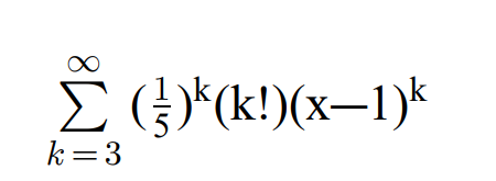 ΣG}*k!)(x-1}*
k=3
