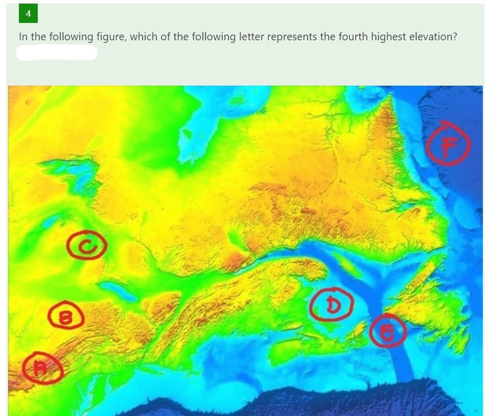 4
In the following figure, which of the following letter represents the fourth highest elevation?
8
D