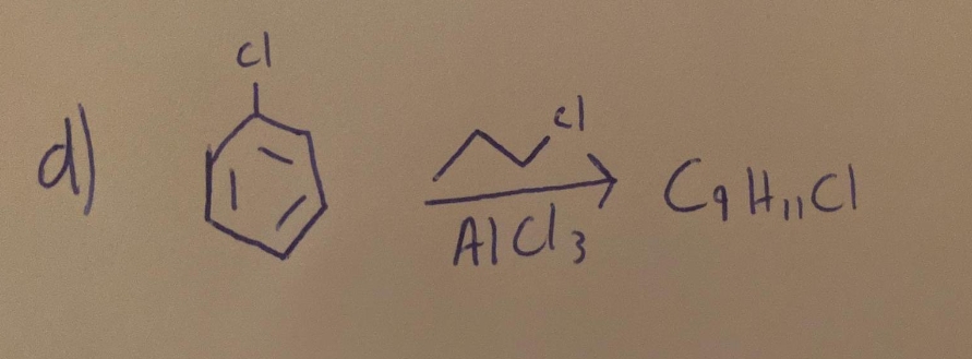 d)
cl
J
디
~
AlCl3
Cq H₁, Cl