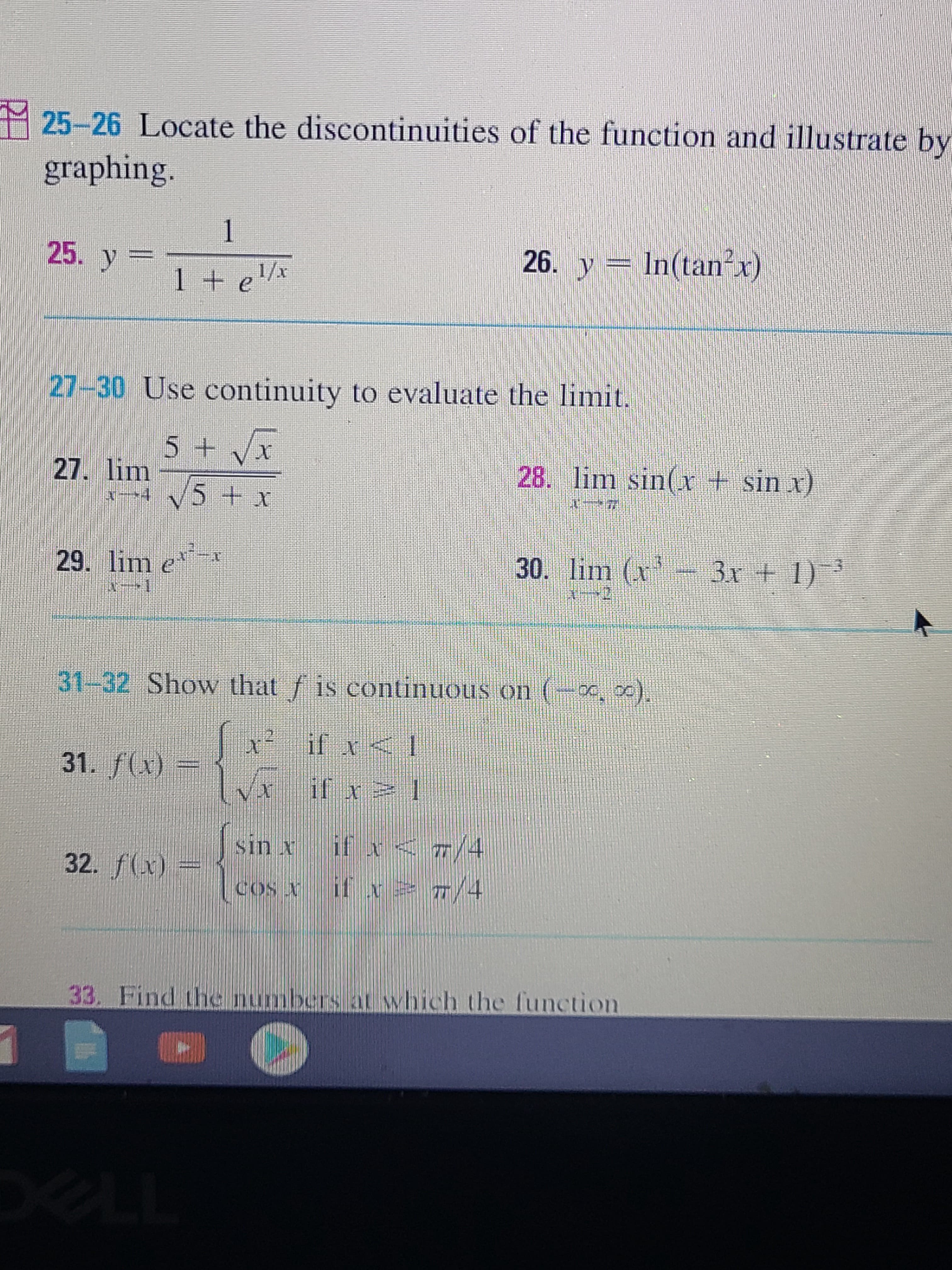 Use continuity to evaluate the limit.
5 + Vx
28. lim sin(x + sin x)
5+x
