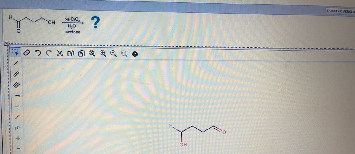 PRINTER VERSIO
H.
xs CrO,
H,0"
HO.
acetone
東楽※一賽
H.
HO.
