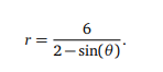 r =
2– sin(0)"
