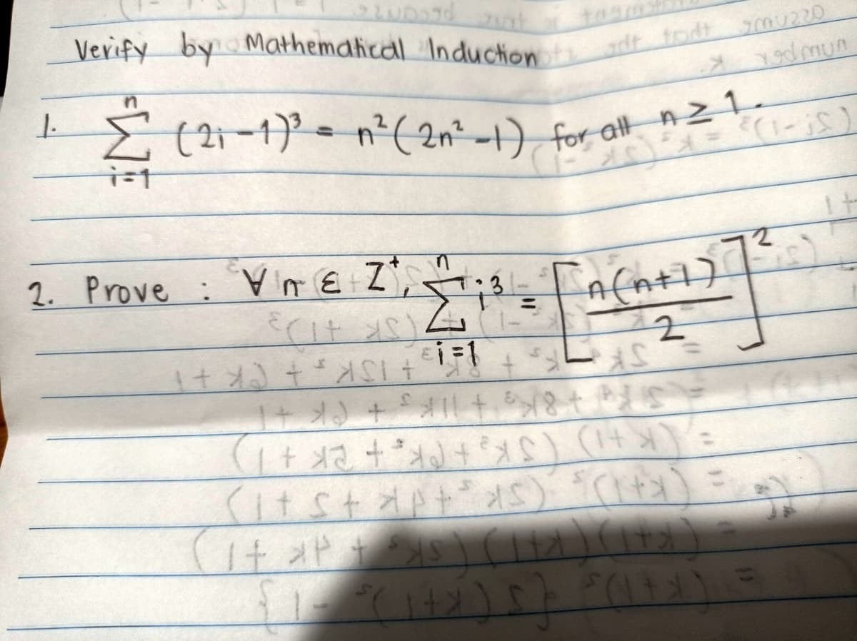 Verify by Mathematical Induction
taso
Z (21-1) - n²( 2n²-1) for alt nz
2. Prove : Vim E Z", FA(n+1)
%3!
