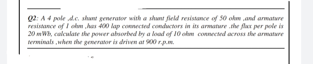 , calculate the power absorbed by a load of 10 c
