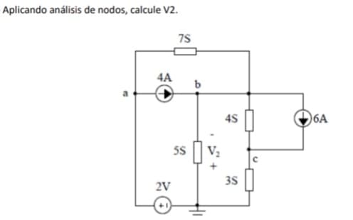 Aplicando análisis de nodos, calcule V2.
75
4A
4S
6A
2V

