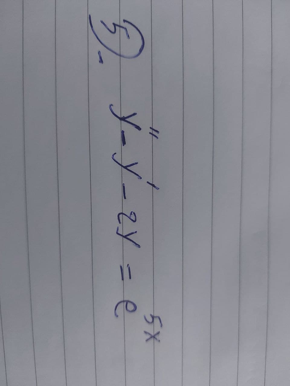 #1
5X
5 Y-Y-2y = 65x
5.
y-y-zy
e