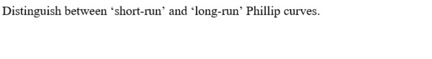 Distinguish between 'short-run' and 'long-run' Phillip
