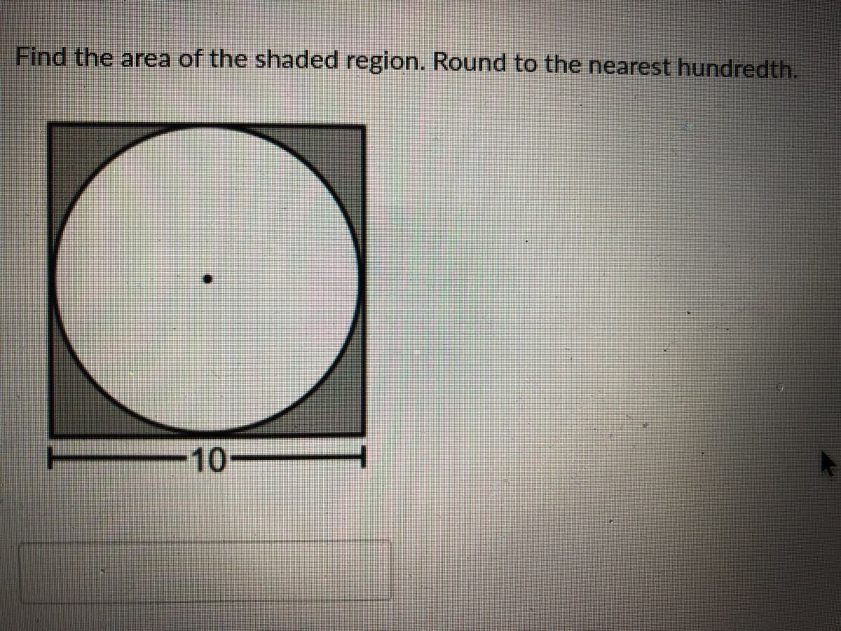 Find the area of the shaded region. Round to the nearest hundredth.
10
