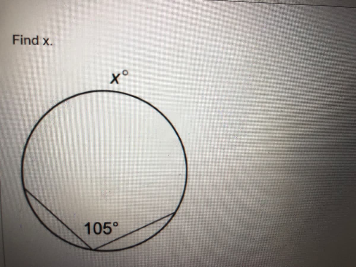 Find x.
to
105°
